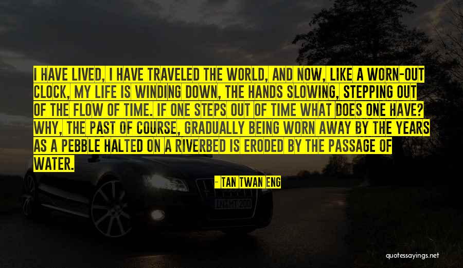 Passing Away Quotes By Tan Twan Eng