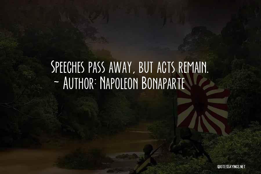 Passing Away Too Soon Quotes By Napoleon Bonaparte