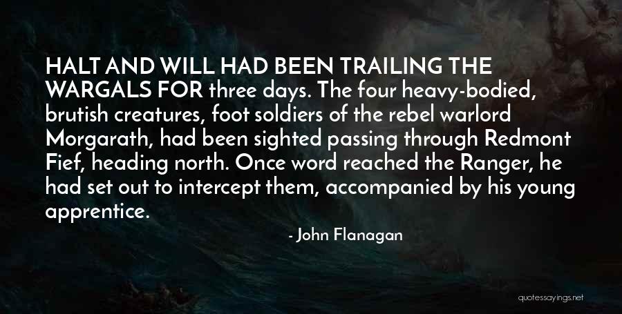 Passing By Quotes By John Flanagan