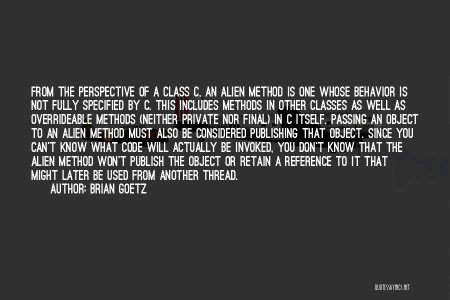 Passing Classes Quotes By Brian Goetz