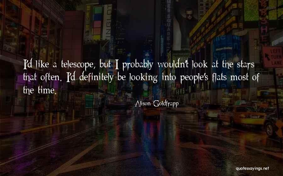Passing Judgements Quotes By Alison Goldfrapp Passing Judgements Quotes By Alison Goldfrapp