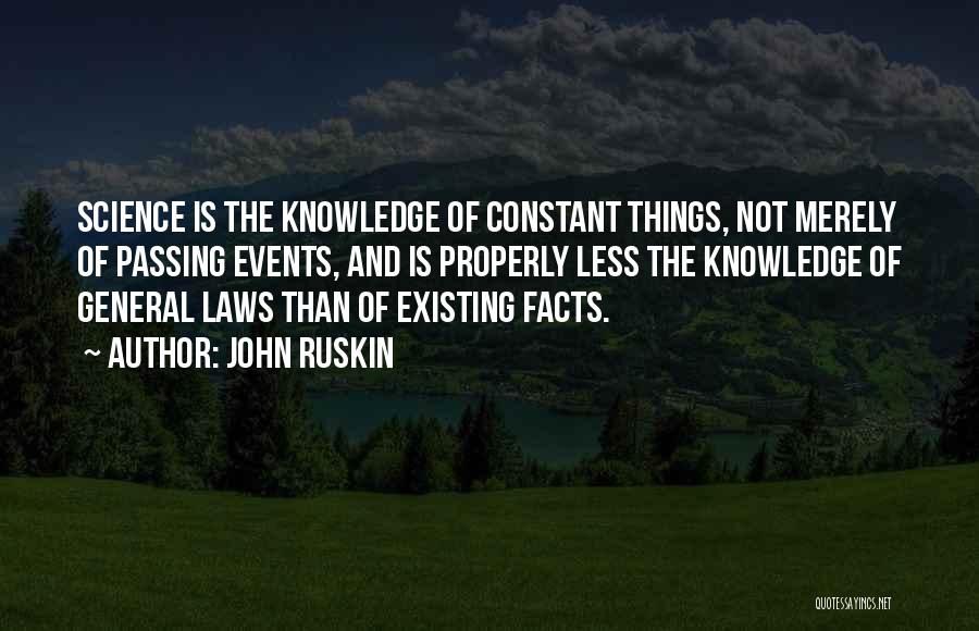 Passing Knowledge Quotes By John Ruskin