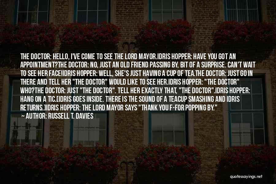 Passing Of A Best Friend Quotes By Russell T. Davies