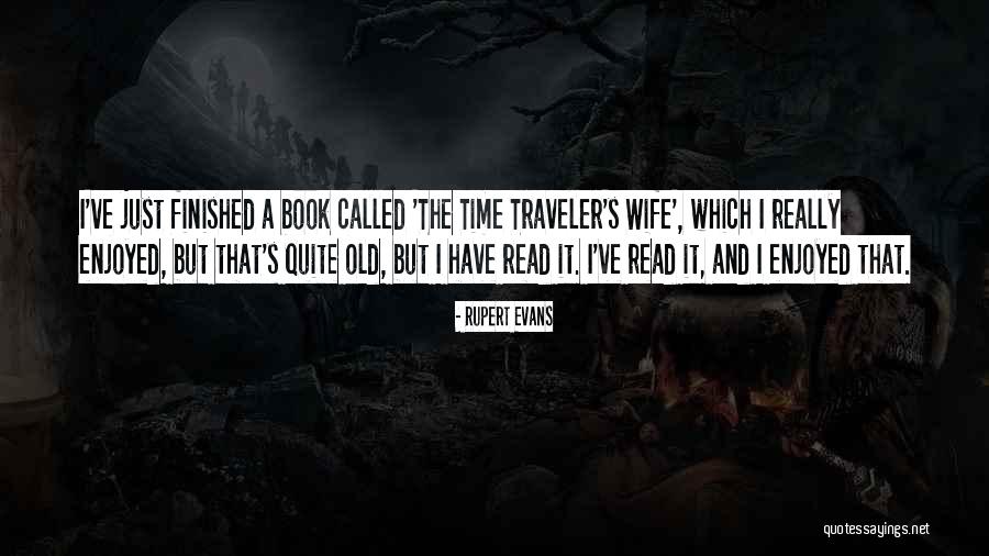 Passing Of A Family Member Quotes By Rupert Evans Passing Of A Family Member Quotes By Rupert Evans