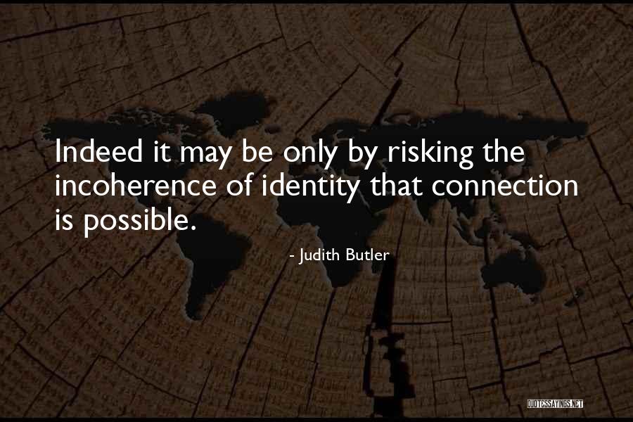 Passing Of A Grandmother Quotes By Judith Butler Passing Of A Grandmother Quotes By Judith Butler