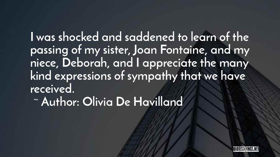 Passing Of A Sister Quotes By Olivia De Havilland