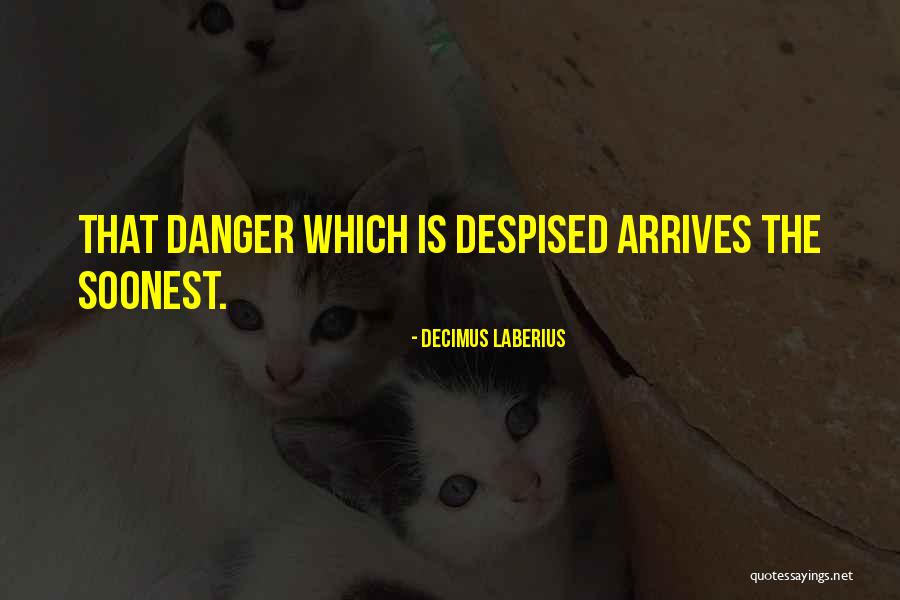 Passing Of Dogs Quotes By Decimus Laberius Passing Of Dogs Quotes By Decimus Laberius