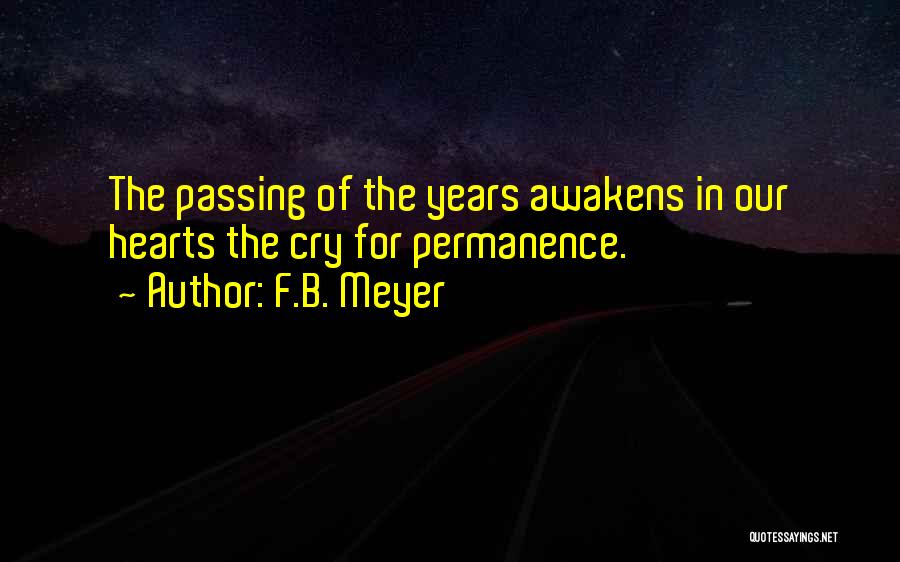 Passing Of Years Quotes By F.B. Meyer