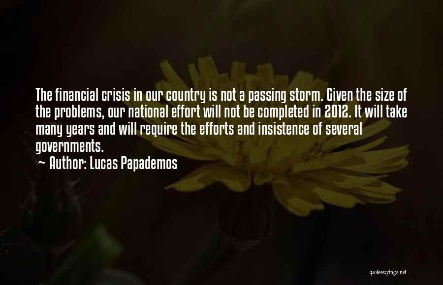 Passing Of Years Quotes By Lucas Papademos