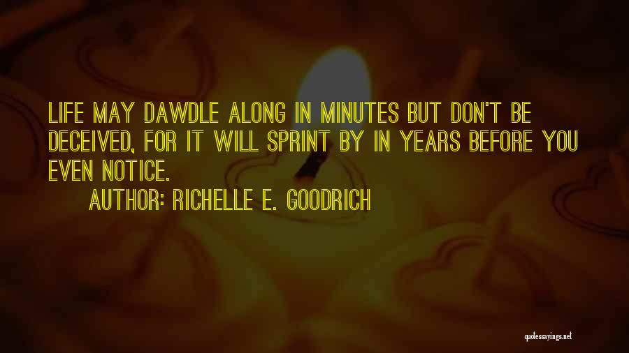 Passing Of Years Quotes By Richelle E. Goodrich