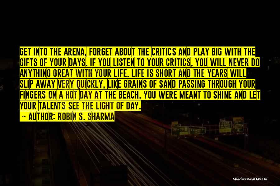 Passing Of Years Quotes By Robin S. Sharma