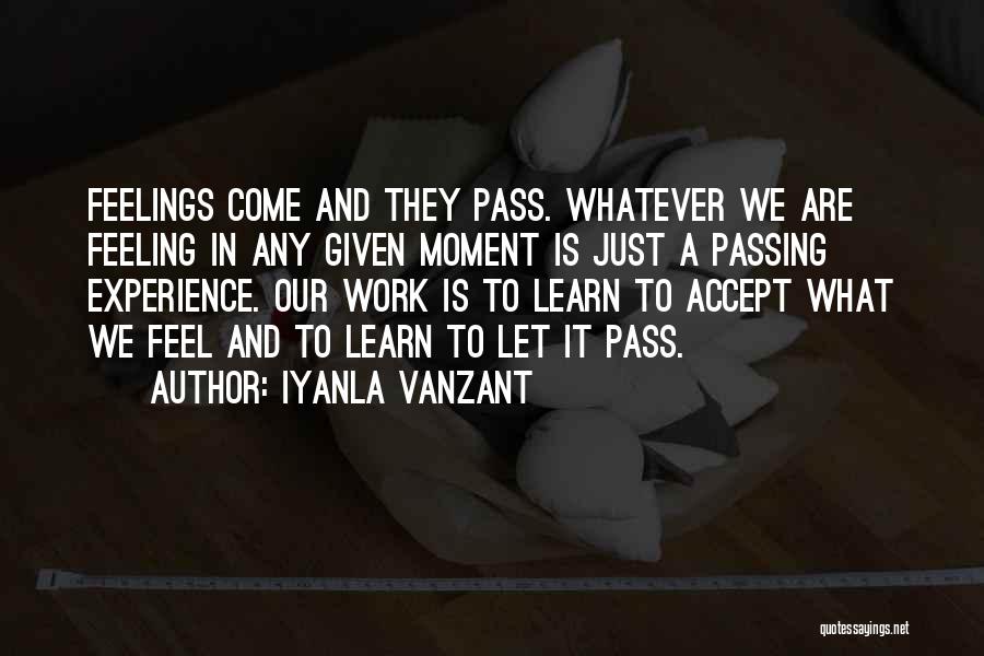 Passing Off Work Quotes By Iyanla Vanzant