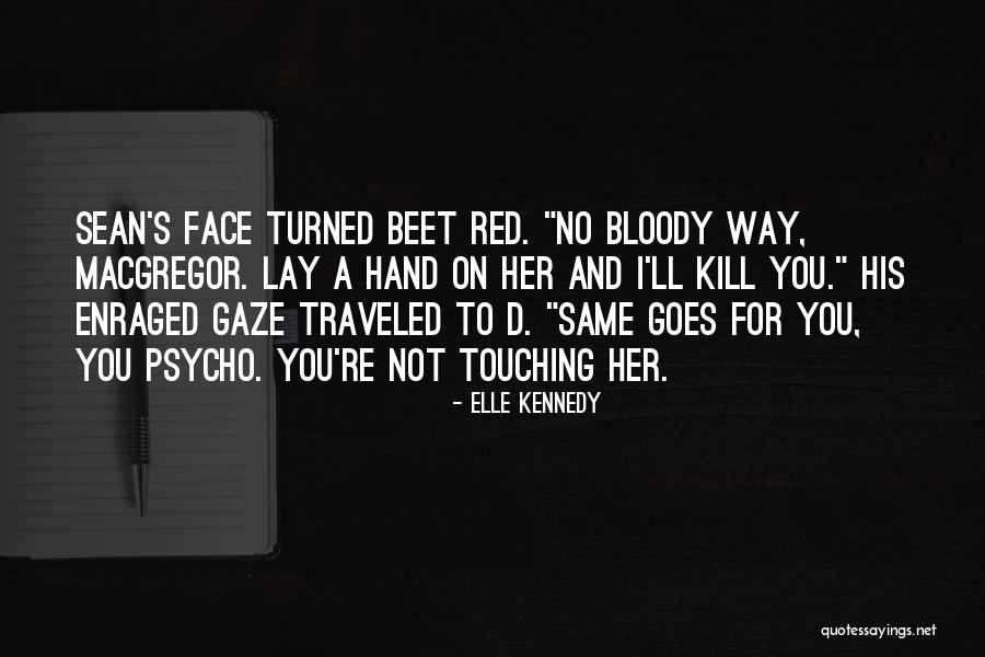 Passing On The Torch Quotes By Elle Kennedy Passing On The Torch Quotes By Elle Kennedy