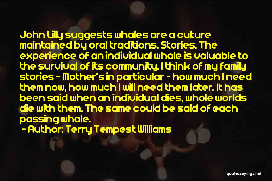 Passing On Traditions Quotes By Terry Tempest Williams
