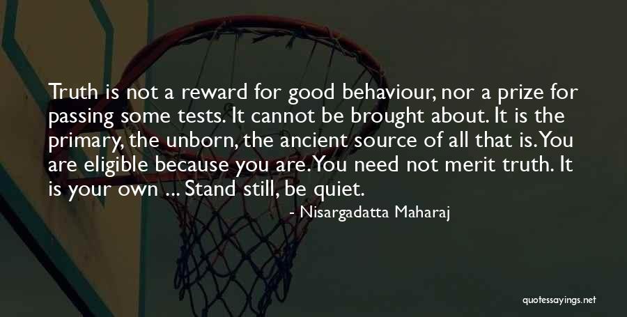 Passing Tests Quotes By Nisargadatta Maharaj Passing Tests Quotes By Nisargadatta Maharaj