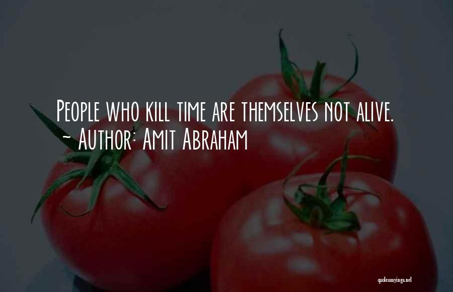 Passing Time Quotes By Amit Abraham