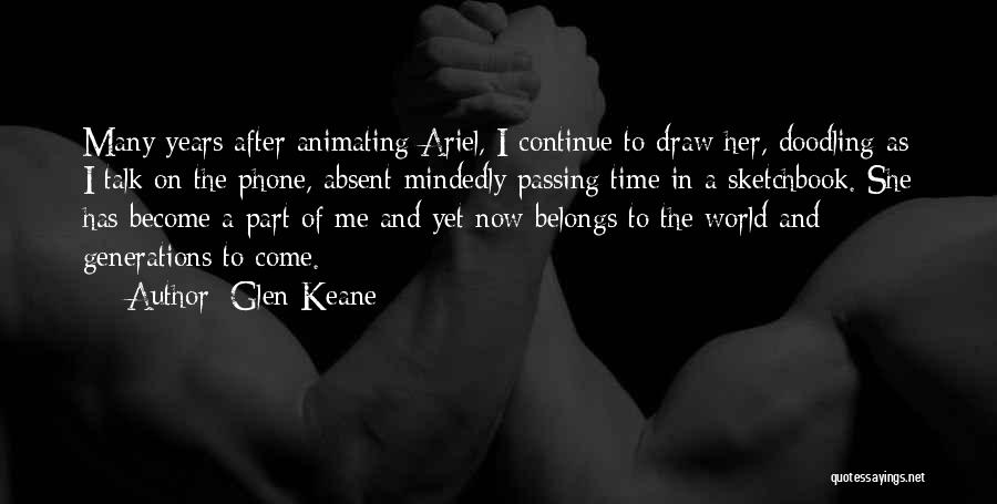 Passing Time Quotes By Glen Keane