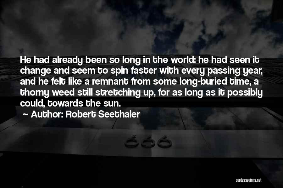 Passing Time Quotes By Robert Seethaler