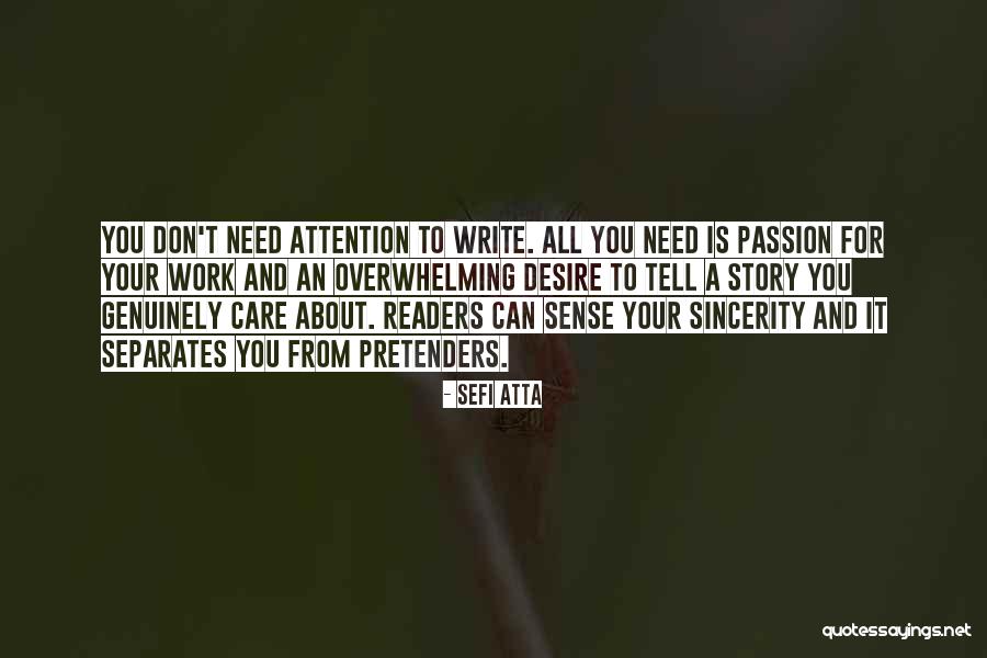 Passion About Work Quotes By Sefi Atta Passion About Work Quotes By Sefi Atta