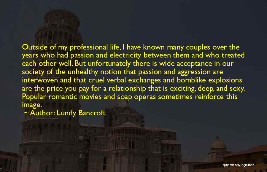 Passion And Aggression Quotes By Lundy Bancroft