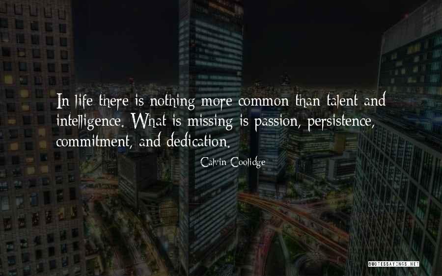 Passion And Commitment Quotes By Calvin Coolidge