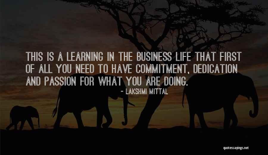 Passion And Commitment Quotes By Lakshmi Mittal