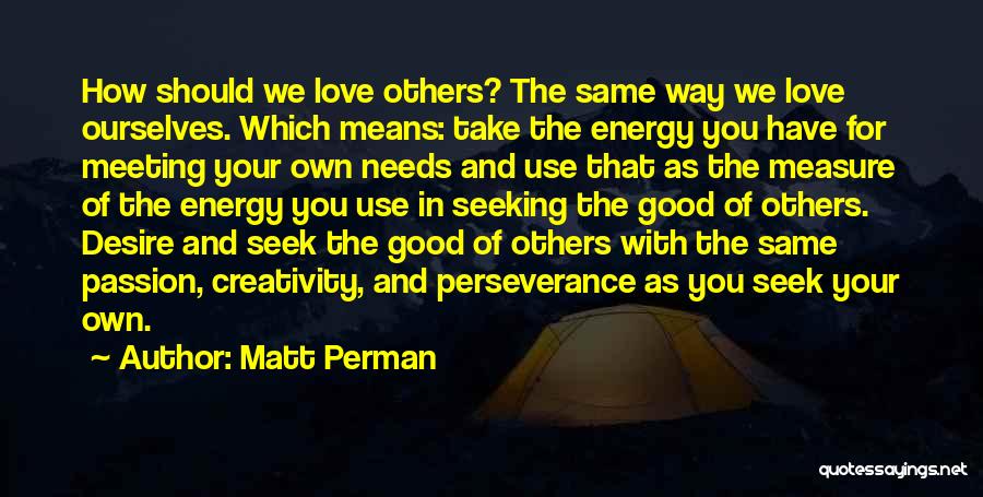 Passion And Desire Quotes By Matt Perman