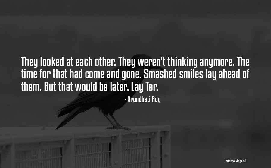 Passion And Dreams Quotes By Arundhati Roy Passion And Dreams Quotes By Arundhati Roy