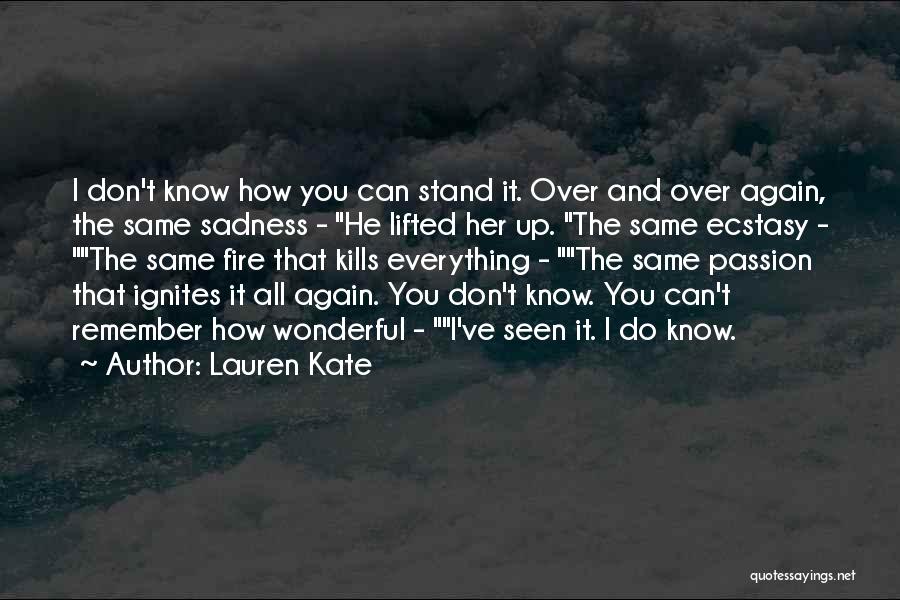 Passion And Fire Quotes By Lauren Kate