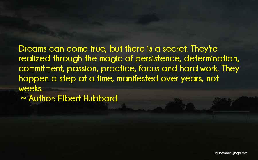 Passion And Hard Work Quotes By Elbert Hubbard