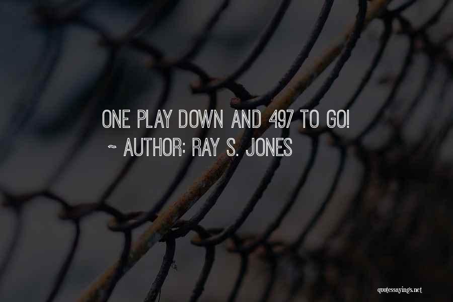 Passion And Hard Work Quotes By Ray S. Jones