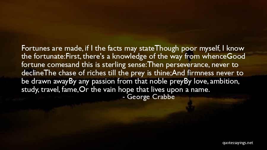 Passion And Knowledge Quotes By George Crabbe Passion And Knowledge Quotes By George Crabbe