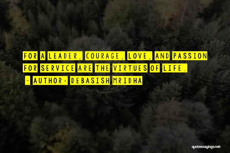 Passion And Leadership Quotes By Debasish Mridha