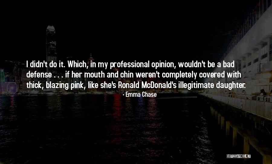 Passion And Lustful Quotes By Emma Chase Passion And Lustful Quotes By Emma Chase