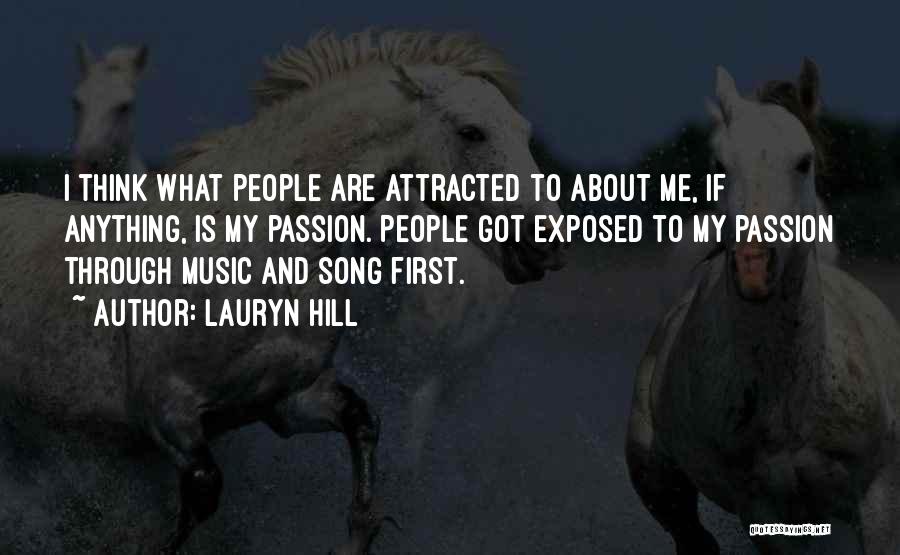Passion And Music Quotes By Lauryn Hill