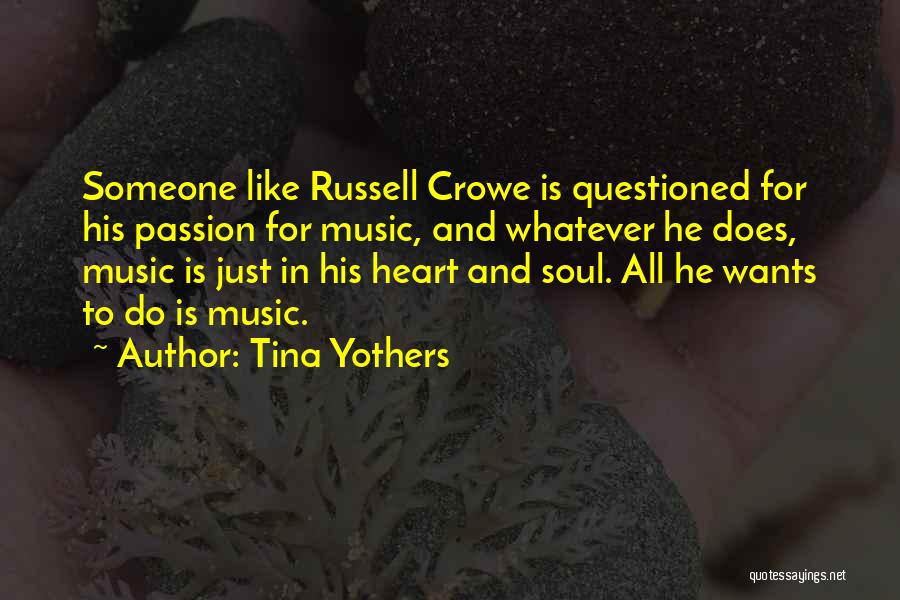 Passion And Music Quotes By Tina Yothers