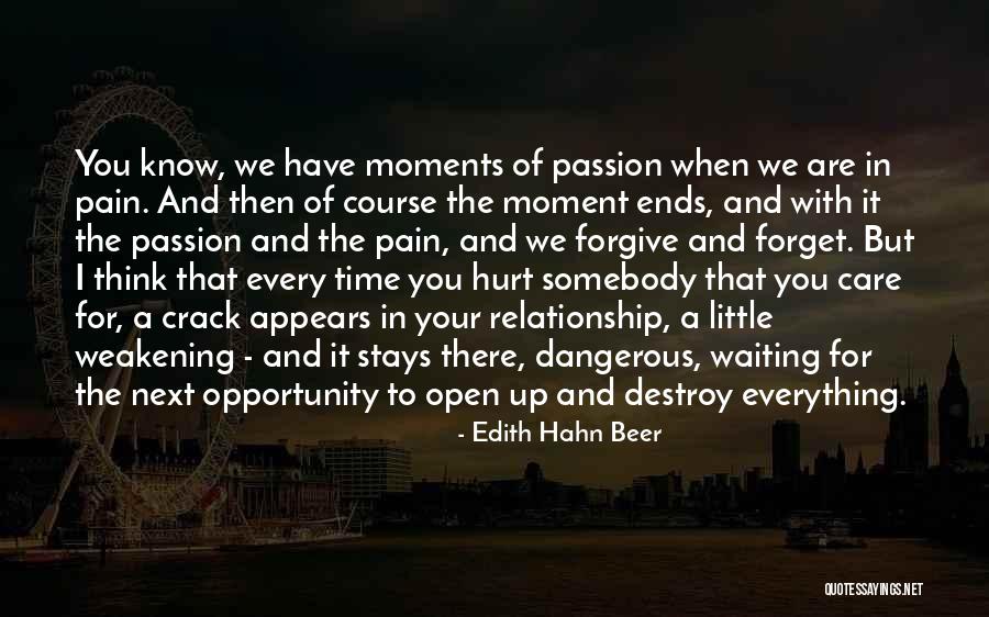 Passion And Pain Quotes By Edith Hahn Beer Passion And Pain Quotes By Edith Hahn Beer