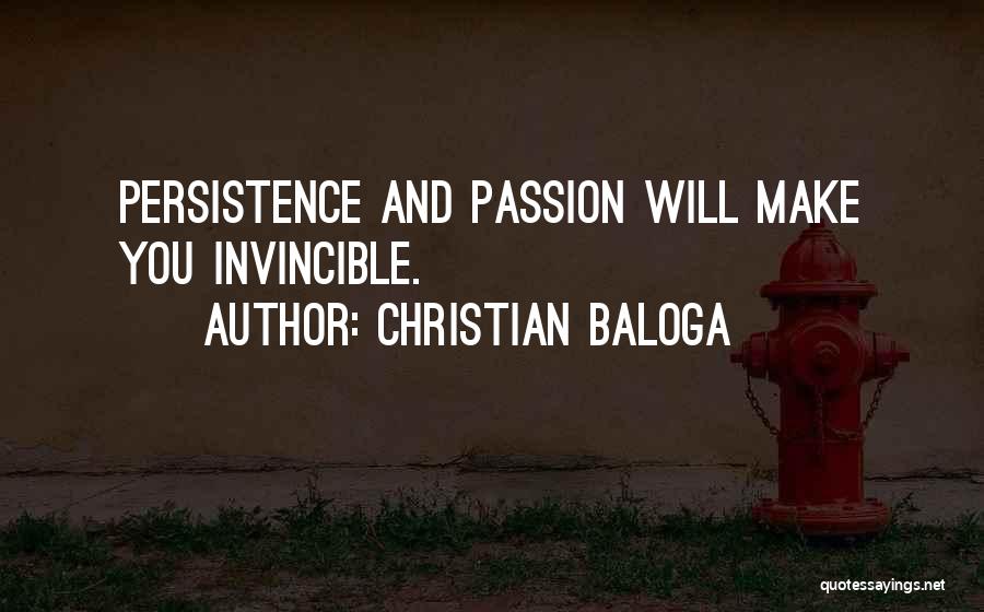 Passion And Perseverance Quotes By Christian Baloga