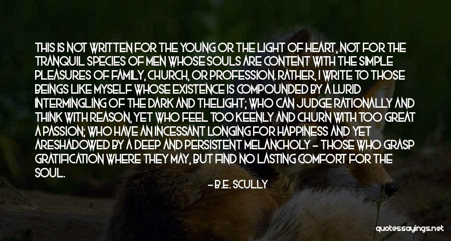 Passion And Profession Quotes By B.E. Scully