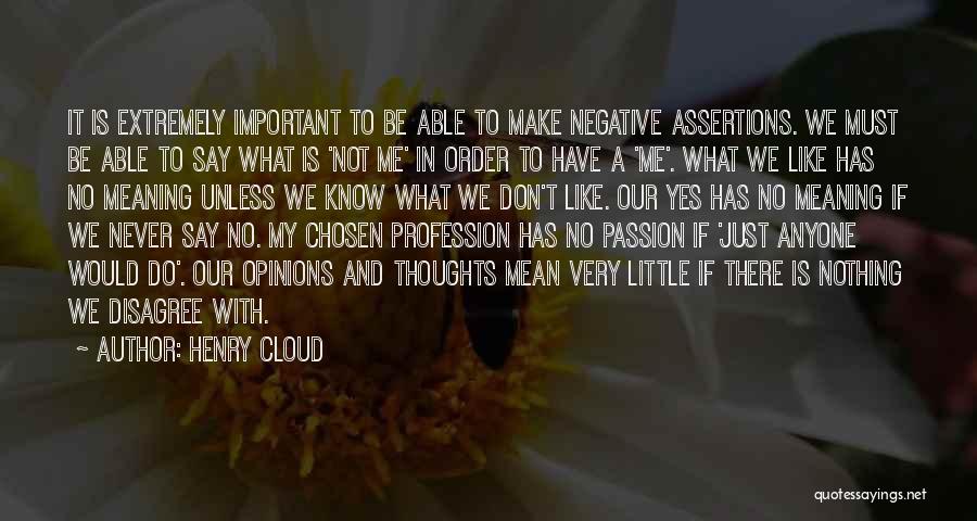 Passion And Profession Quotes By Henry Cloud