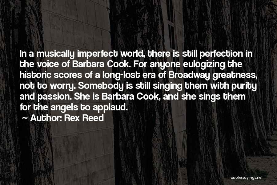 Passion And Purity Quotes By Rex Reed