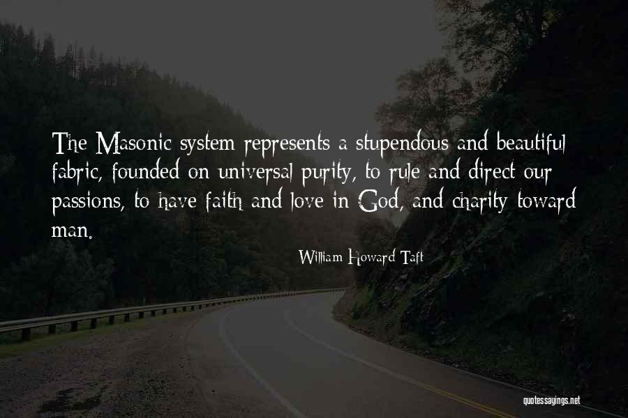 Passion And Purity Quotes By William Howard Taft Passion And Purity Quotes By William Howard Taft