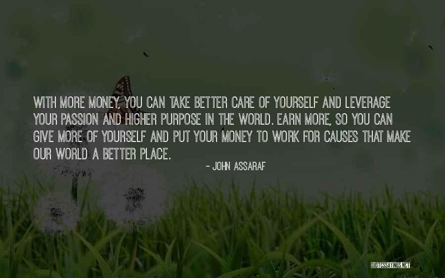 Passion And Purpose Quotes By John Assaraf Passion And Purpose Quotes By John Assaraf