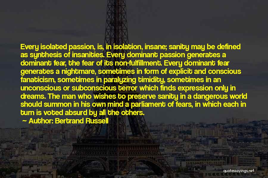 Passion And Quotes By Bertrand Russell