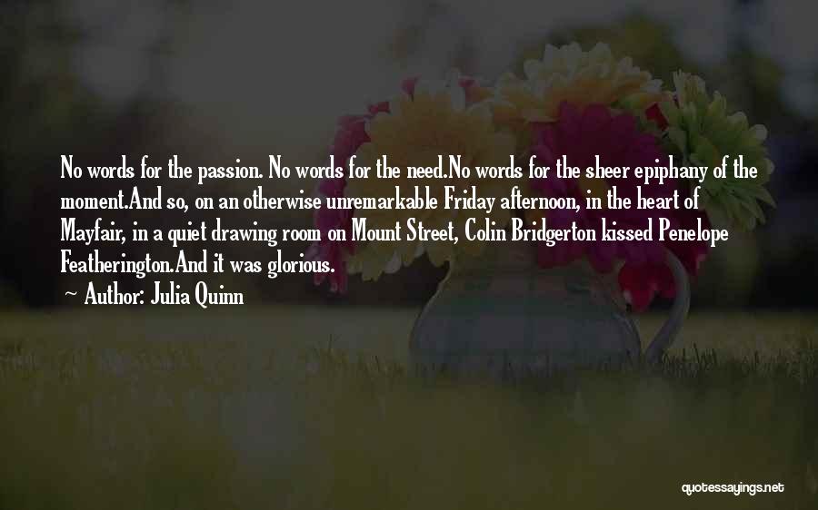 Passion And Quotes By Julia Quinn