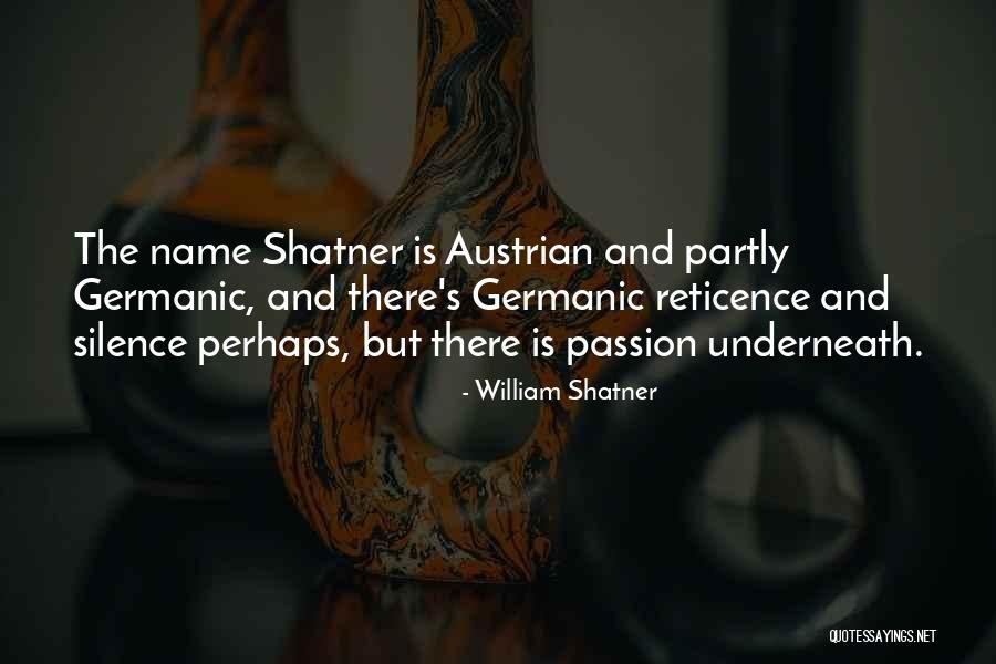 Passion And Quotes By William Shatner