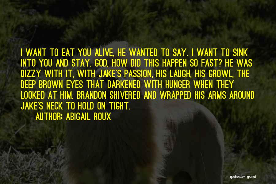Passion And Sports Quotes By Abigail Roux
