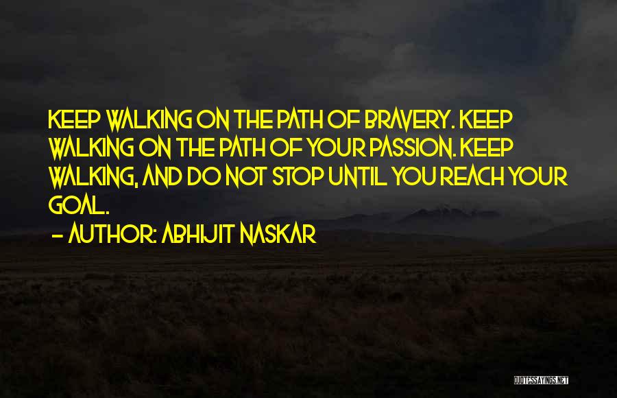 Passion And Success Quotes By Abhijit Naskar