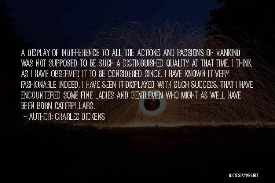 Passion And Success Quotes By Charles Dickens