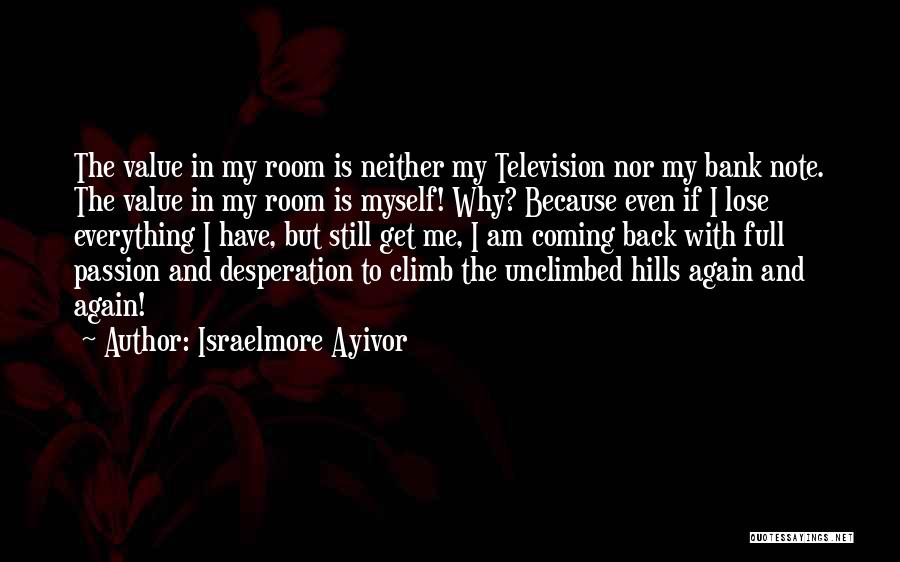 Passion And Success Quotes By Israelmore Ayivor